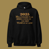 2025 Millionaire Club Hoodie