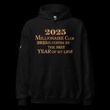 2025 Millionaire Club Hoodie